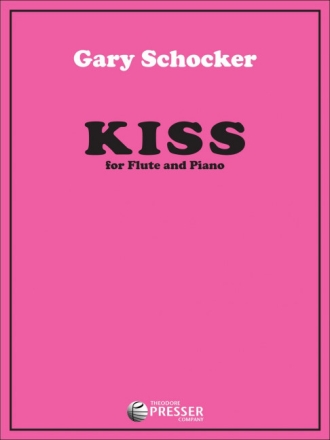 Gary Schocker Kiss Flte und Klavier Stimmensatz
