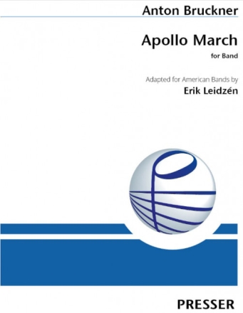 Anton Bruckner Apollo March  Direktion