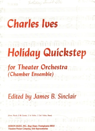 Charles Ives Holiday Quickstep Kammerensemble Partitur und Stimmen