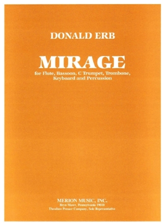 Donald Erb Mirage Flte, Fagott, Trompete, Posaune, Keyboard und Percussion Partitur und Stimmen