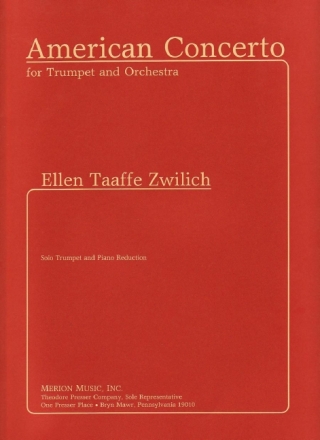 Ellen Taaffe Zwilich American Concerto Trompete und Klavier Klavierauszug mit Solostimme