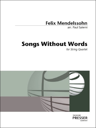 Felix Mendelssohn Songs Without Words Streichquartett Partitur und Stimmen