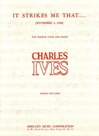 Charles Ives It Strikes Me That  Vokalpartitur