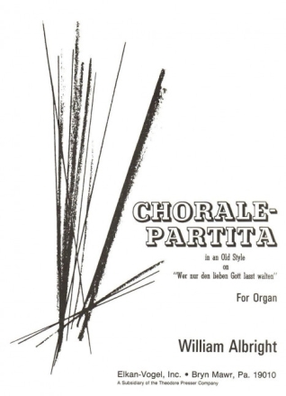 William Albright Chorale-Partita Orgel Solostimme