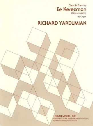 Richard Yardumian Choral Fantasy - Ee Kerezman Orgel Solostimme