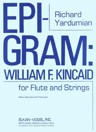 Richard Yardumian Epigram: William Kincaid Flte und Klavier Klavierauszug mit Solostimme