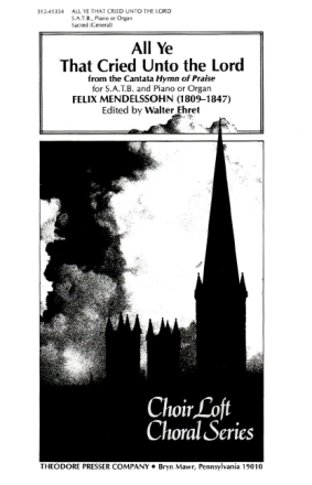 Felix Mendelssohn All Ye That Cried Unto The Lord Chor Chorpartitur