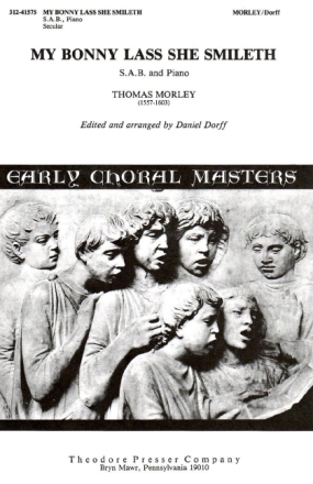 Thomas Morley My Bonny Lass She Smileth Chor Chorpartitur