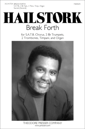 Adolphus Hailstork Break Forth Chor, 2 Trompeten, 2 Posaunen, Pauke und Orgel Chorpartitur