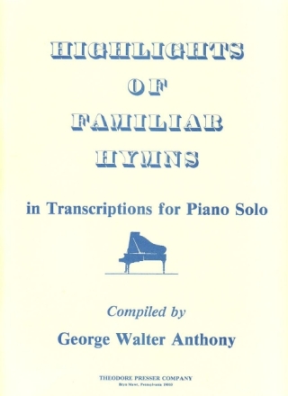 Highlights Of Familiar Hymns Klavier Solostimme