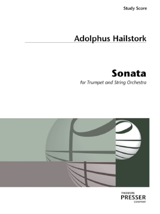 Adolphus Hailstork Sonata for Trumpet and String Orchestra  Studienpartitur