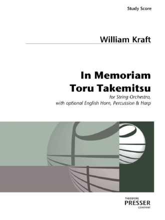 William Kraft In Memoriam Toru Takemitsu Streichorchester Studienpartitur