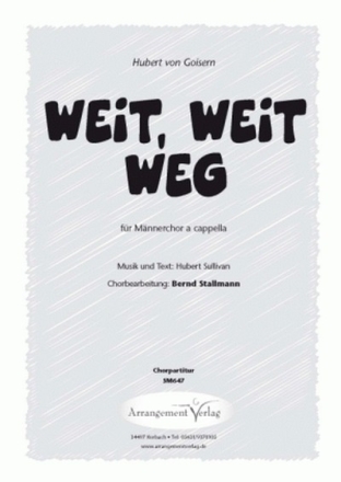 Hubert Sullivan Weit, weit weg (vierstimmig) fr TTBB Singpartitur