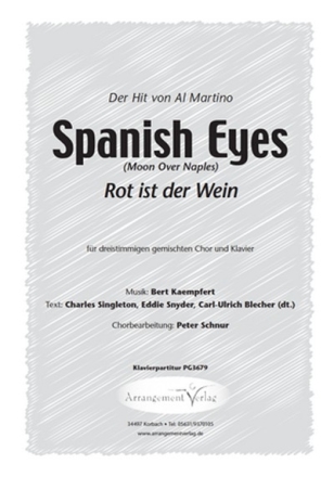 Bert Kaempfert, C. Singleton, E. Snyder, C.-U. Blecher Spanish Eyes fr TBB und Klavier Singpartitur