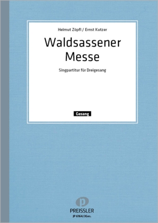 Waldsassener Messe  fr Dreigesang Singpartitur fr Dreigesang