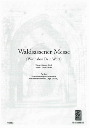 Ernst Kutzer / Helmut Zpfl Waldsassener Messe Frauenchor (3-st.), 1 Mnnerstimme, Orgel (ad lib. Bass (Chor)