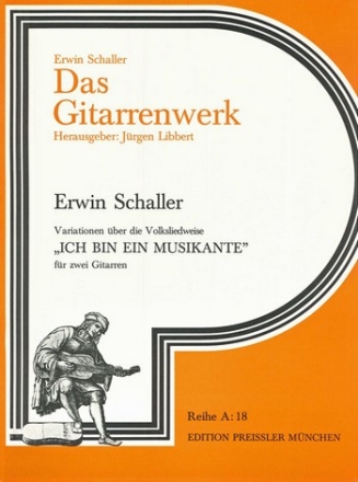 Erwin Schaller Variationen ber: Ich bin ein Musikante 2 Gitarren Spielpartitur