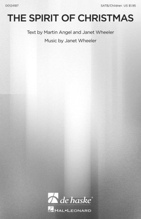 Janet Wheeler The Spirit of Christmas SATB and Children's Choir Chorpartitur
