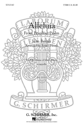 Jean Berger, Alleluia From Brazilian Psalm TTBB a Cappella Chorpartitur