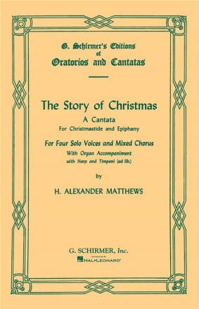 H. Alexander Matthews, Story of Christmas SATB Chorpartitur