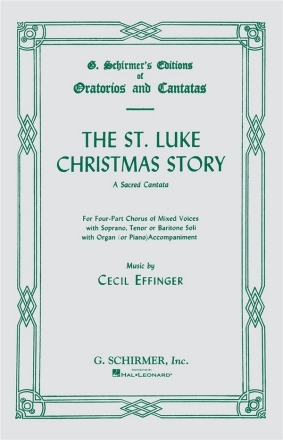 Cecil Effinger, St. Luke Christmas Story SATB Chorpartitur