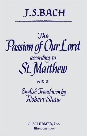 Johann Sebastian Bach, St. Matthew Passion SATB Chorpartitur