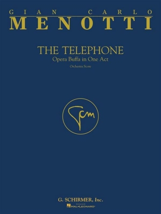 Gian Carlo Menotti, The Telephone Opera Full Score Partitur