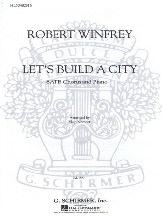 R Winfrey, Let's Build A City SATB and Piano Chorpartitur