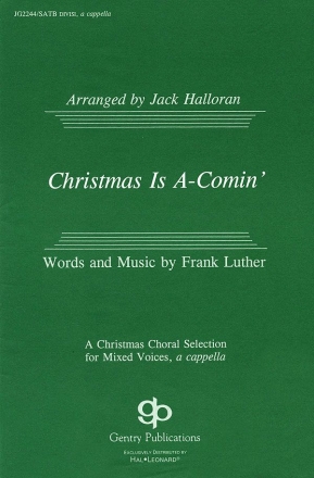 Frank Luther, Christmas Is A-Comin' SATB Chorpartitur