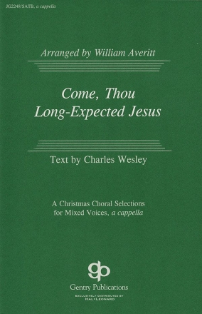 Come. Thou Long Expected Jesus SATB Chorpartitur