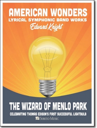 Edward Knight, The Wizard Of Menlo Park Concert Band Set