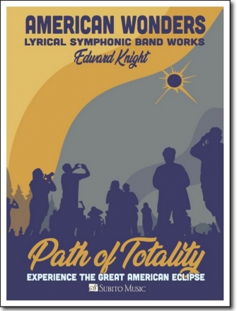 Edward Knight, Path Of Totality Concert Band Score