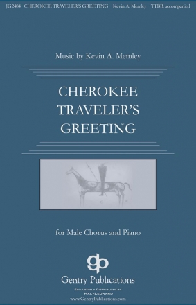 Cherokee Traveler's Greeting TTBB Chorpartitur