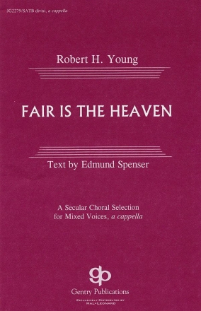 Robert Young, Fair Is The Heaven SATB Chorpartitur