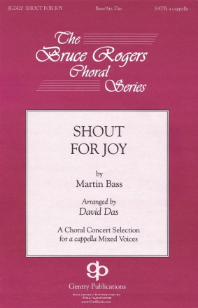 Martin Bass, Shout For Joy SATB Chorpartitur