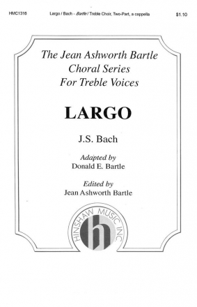 Johann Sebastian Bach, Largo 2-Part, Treble, a Cappella Chorpartitur