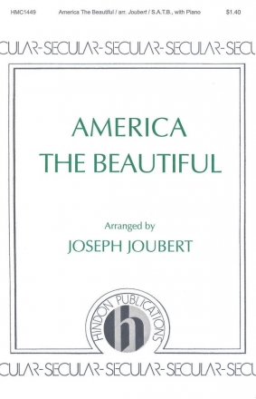 Samuel A. Ward, America The Beautiful SATB, Piano Chorpartitur