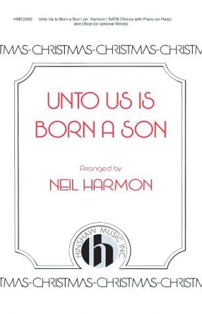 Unto Us Is Born A Son SATB, Piano Or Harp and Oboe Chorpartitur