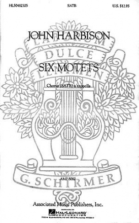 John Harbison, Six Motets SATB a Cappella Chorpartitur