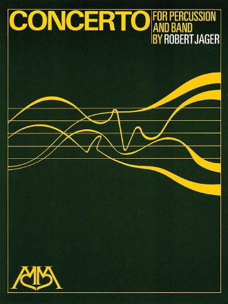 Robert Jager, Concerto for Percussion and Band Percussion and Concert Band Partitur