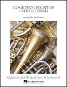 Come Thou Fount of Every Blessing Concert Band Partitur