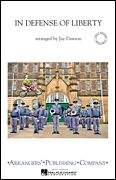 In Defense of Liberty Marching Band Partitur