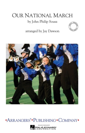 Our National March Marching Band Partitur + Stimmen