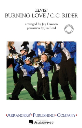 Burning Love - Marching Band Marching Band Partitur + Stimmen