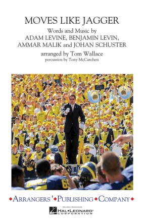 Adam Levine_Ammar Malik_Benjamin Levin_Johan Schuster, Moves Like Jage Marching Band Partitur + Stimmen