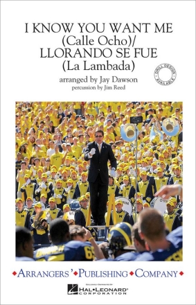 I Know You Want Me (Calle Ocho) Marching Band Partitur