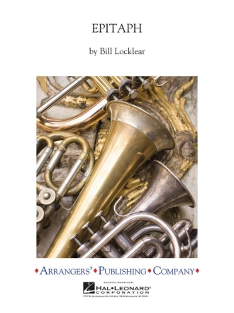 Bill Locklear, Epitaph Concert Band Partitur + Stimmen