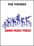 Gay Holmes Spears, The Vikings Concert Band Partitur + Stimmen