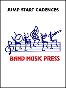 Kurt Gartner, Jump Start Cadences for Percussion Marching Band Partitur + Stimmen