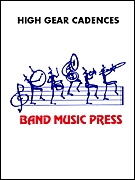 High Gear Cadences for Percussion Marching Band Partitur + Stimmen